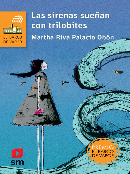 Title details for Las sirenas sueñan con trilobites by Martha Riva Palacio Obón - Available
